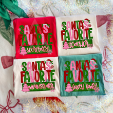 Load image into Gallery viewer, Santa's Favorite CUSTOM WORD