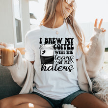 Load image into Gallery viewer, I Brew My Coffee *UNSP EXCLUSIVE*