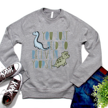 Load image into Gallery viewer, Believe In Yourself Dinos