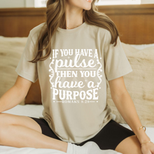 Load image into Gallery viewer, If You Have A Pulse