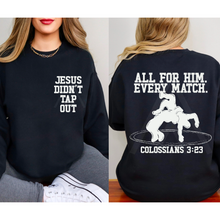 Load image into Gallery viewer, Jesus Didn't Tap Out