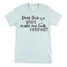 Load image into Gallery viewer, Martini Make Me Look Retired *UNSP EXCLUSIVE*