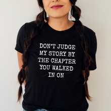 Load image into Gallery viewer, Don't Judge My Story