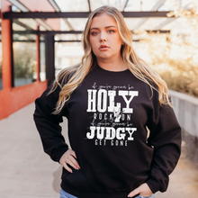 Load image into Gallery viewer, If You're Gonna Be Holy