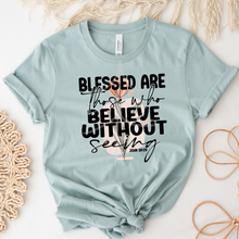 Load image into Gallery viewer, Blessed Are Those Who Believe *UNSP EXCLUSIVE*