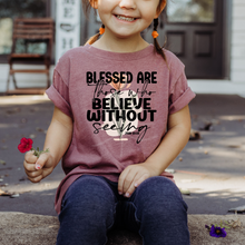 Load image into Gallery viewer, Blessed Are Those Who Believe *UNSP EXCLUSIVE*