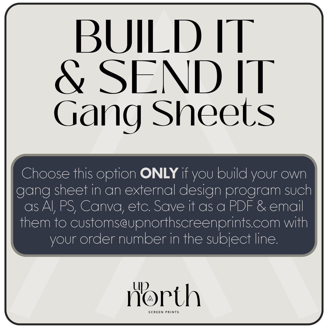 Build It & Send It Custom DTF Gang Sheets