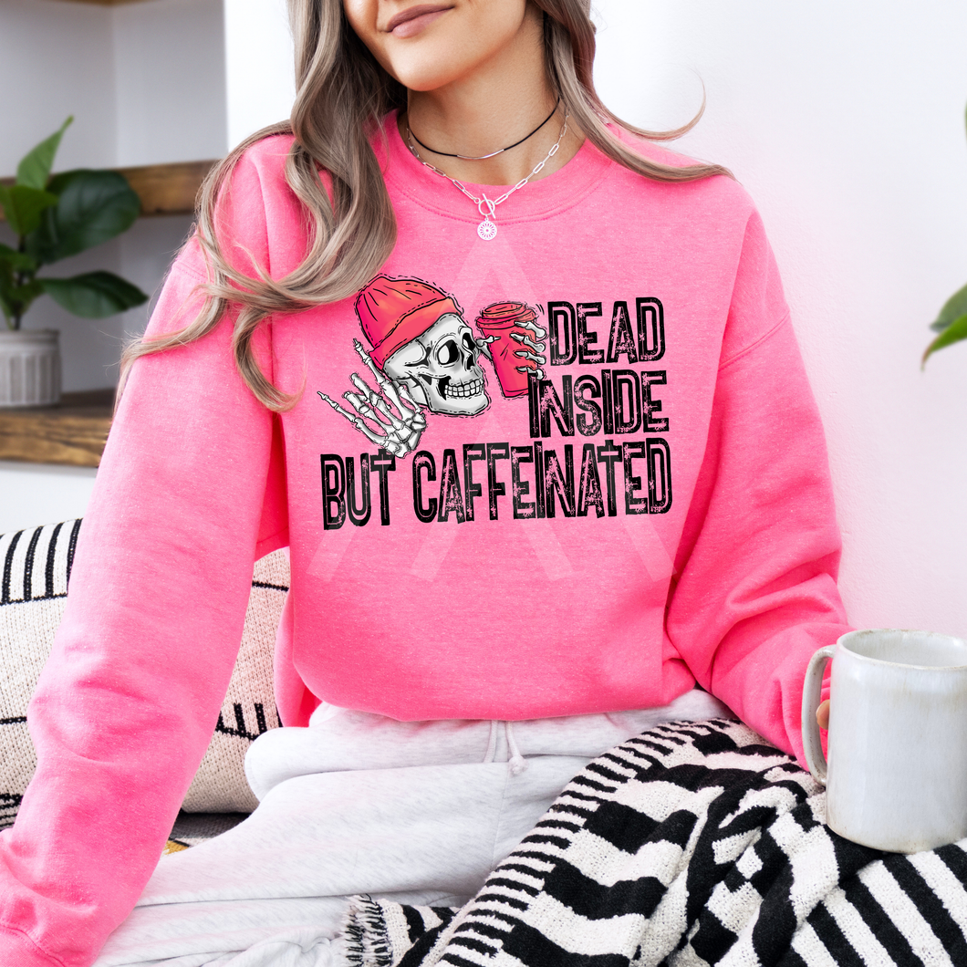 Dead Inside But Caffeinated
