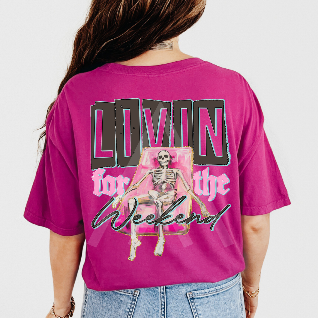 Livin For The Weekend