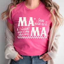 Load image into Gallery viewer, Made Me A Mama
