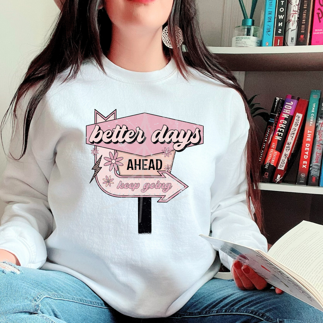 Better Days Ahead Up North Screen Prints Better days ahead up north screen prints