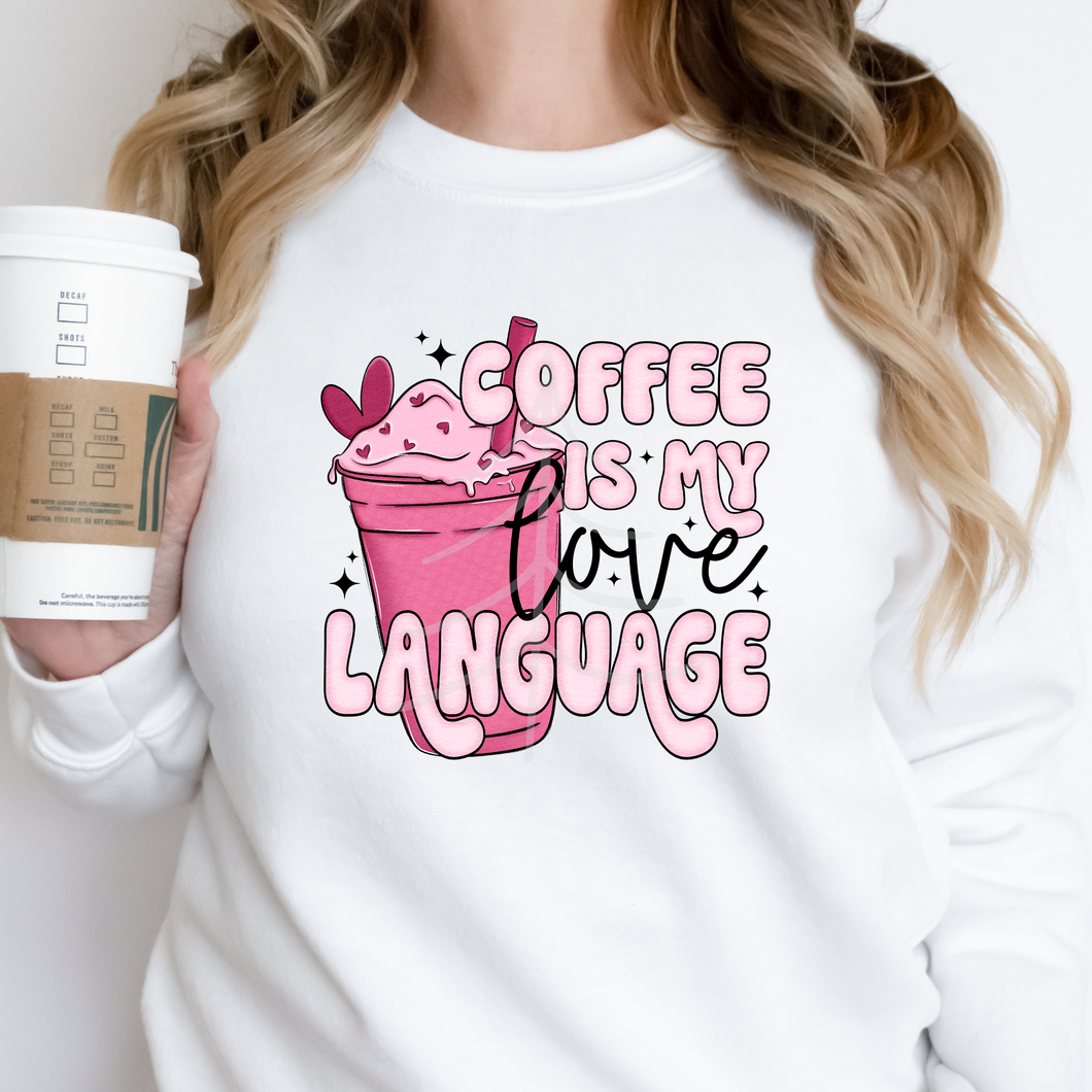 Coffee Is My Love Language