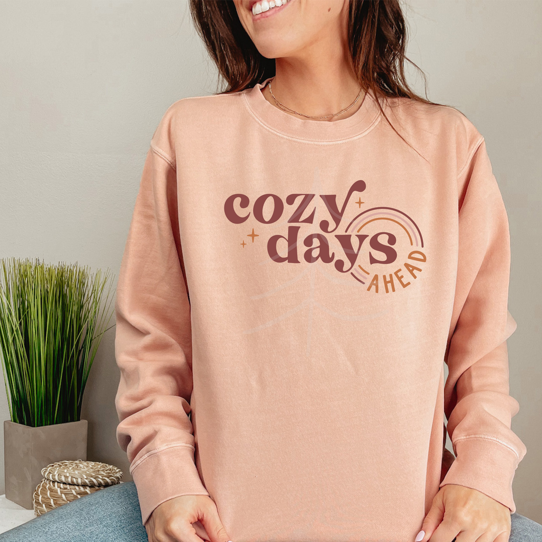 COZY DAYS AHEAD (DTF/SUBLIMATION TRANSFER)