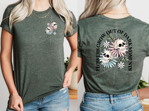 Flowers Grow (DTF/SUBLIMATION TRANSFER)