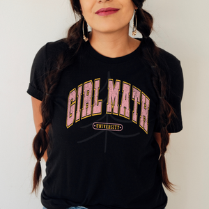 GIRL MATH (DTF/SUBLIMATION TRANSFER)