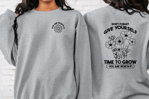GIVE YOURSELF TIME TO GROW (DTF/SUBLIMATION TRANSFER)