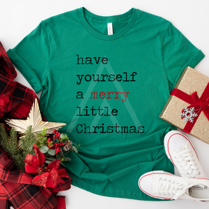 Have Yourself A Merry Little Christmas Typed