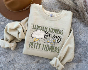 Sarcasm Showers Petty Flowers