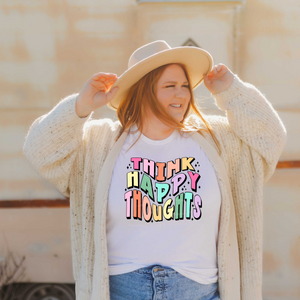 THINK HAPPY THOUGHTS (DTF/SUBLIMATION TRANSFER)