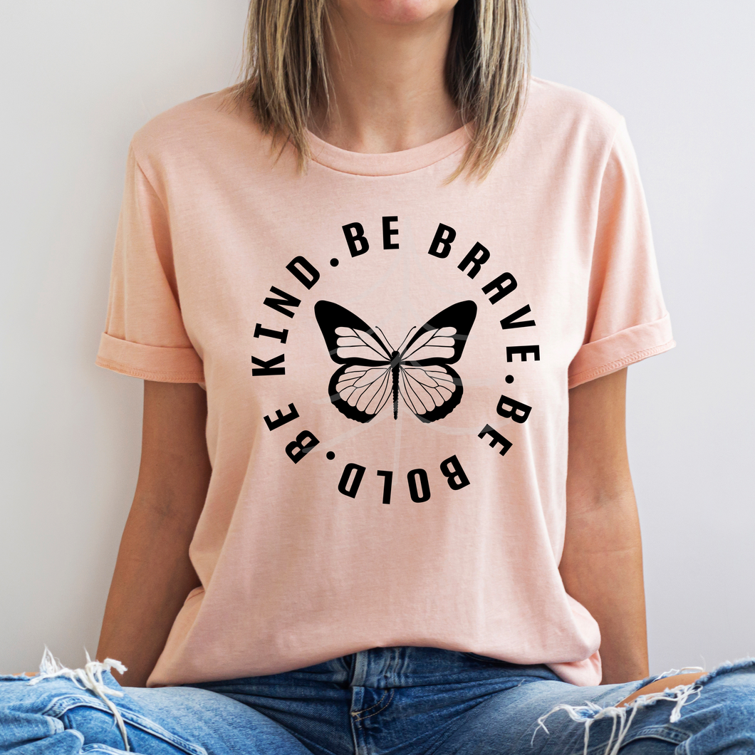 Be Kind, Be Bold Butterfly