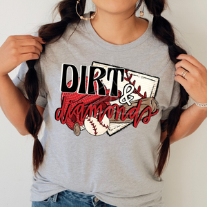 DIRT AND DIAMONDS (DTF/SUBLIMATION TRANSFER)