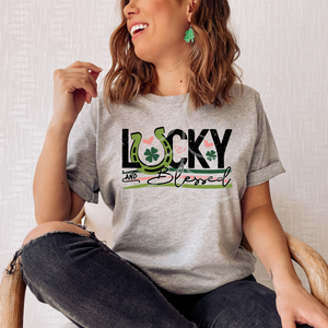 Lucky and Blessed (DTF/SUBLIMATION TRANSFER)