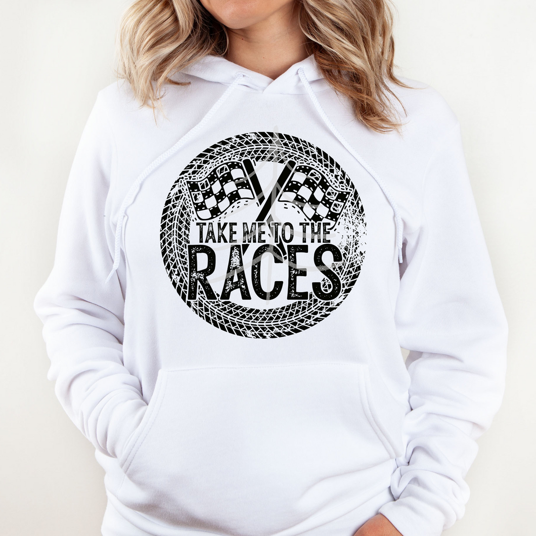 Take Me To The Races (black ink) (DTF/SUBLIMATION TRANSFER)