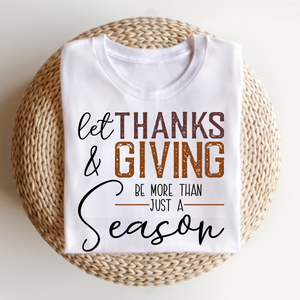 Thanks And Giving (DTF/SUBLIMATION TRANSFER)