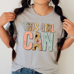This Girl Can (DTF/SUBLIMATION TRANSFER)